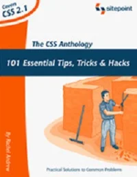 the-css-anthology-101-essentials-tricks-and-hacks
