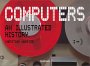 book cover, Computers: An Illustrated History